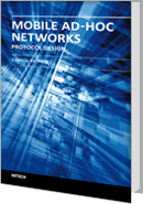 Mobile Ad-Hoc Networks: Protocol Design