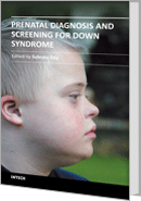 Prenatal Diagnosis and Screening for Down Syndrome