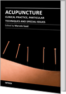 Acupuncture - Clinical Practice, Particular Techniques and Special Issues