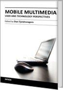 Mobile Multimedia - User and Technology Perspectives