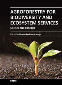 Agroforestry for Biodiversity and Ecosystem Services - Science and Practice
