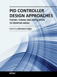 PID Controller Design Approaches - Theory, Tuning and Application to Frontier Areas